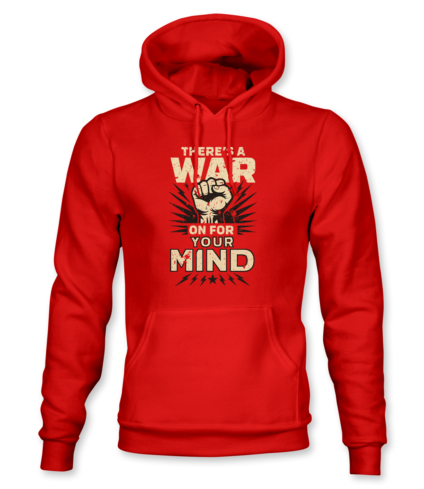 There's A War On For Your Mind Hoodie