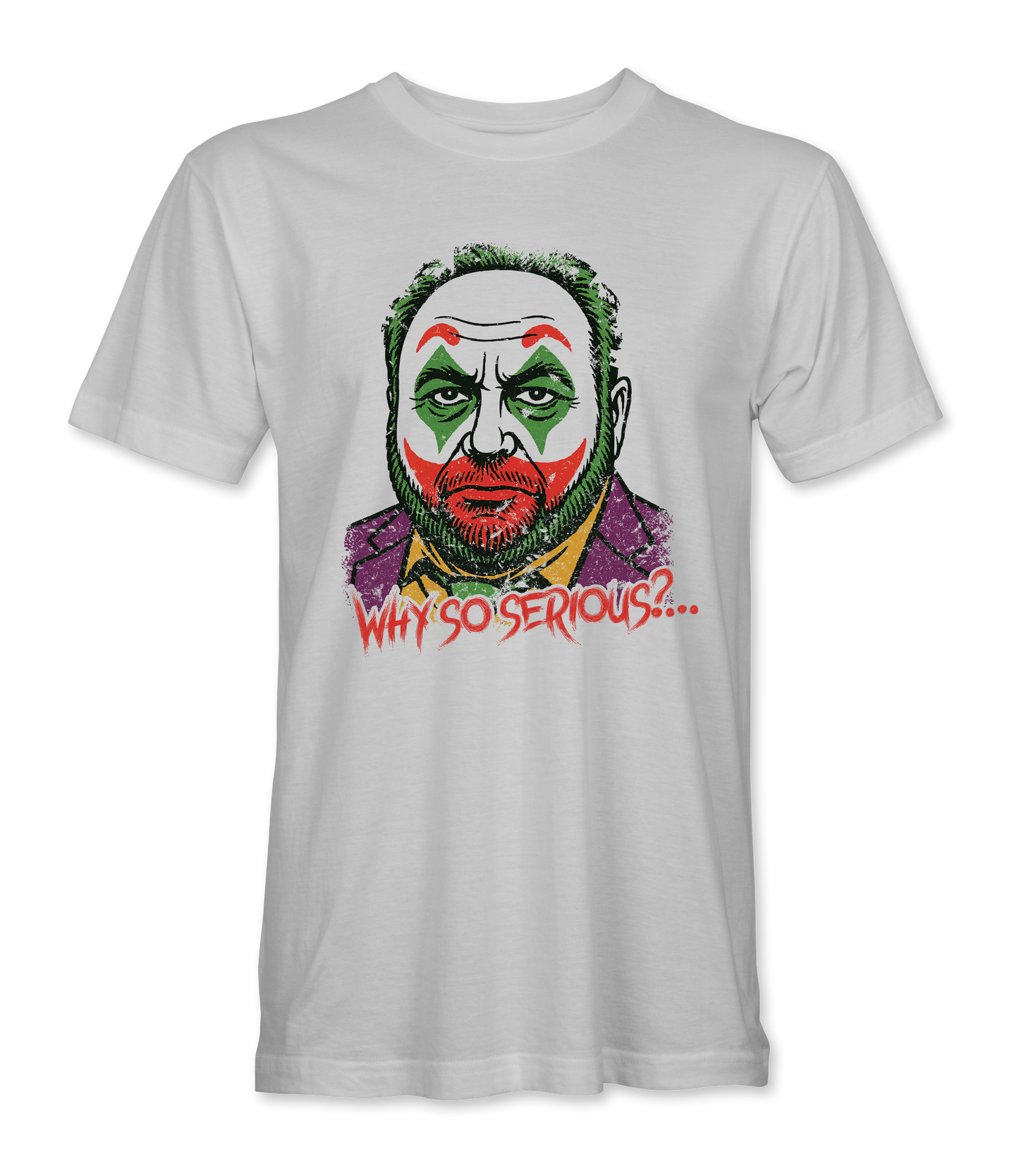 Why So Serious T-Shirt