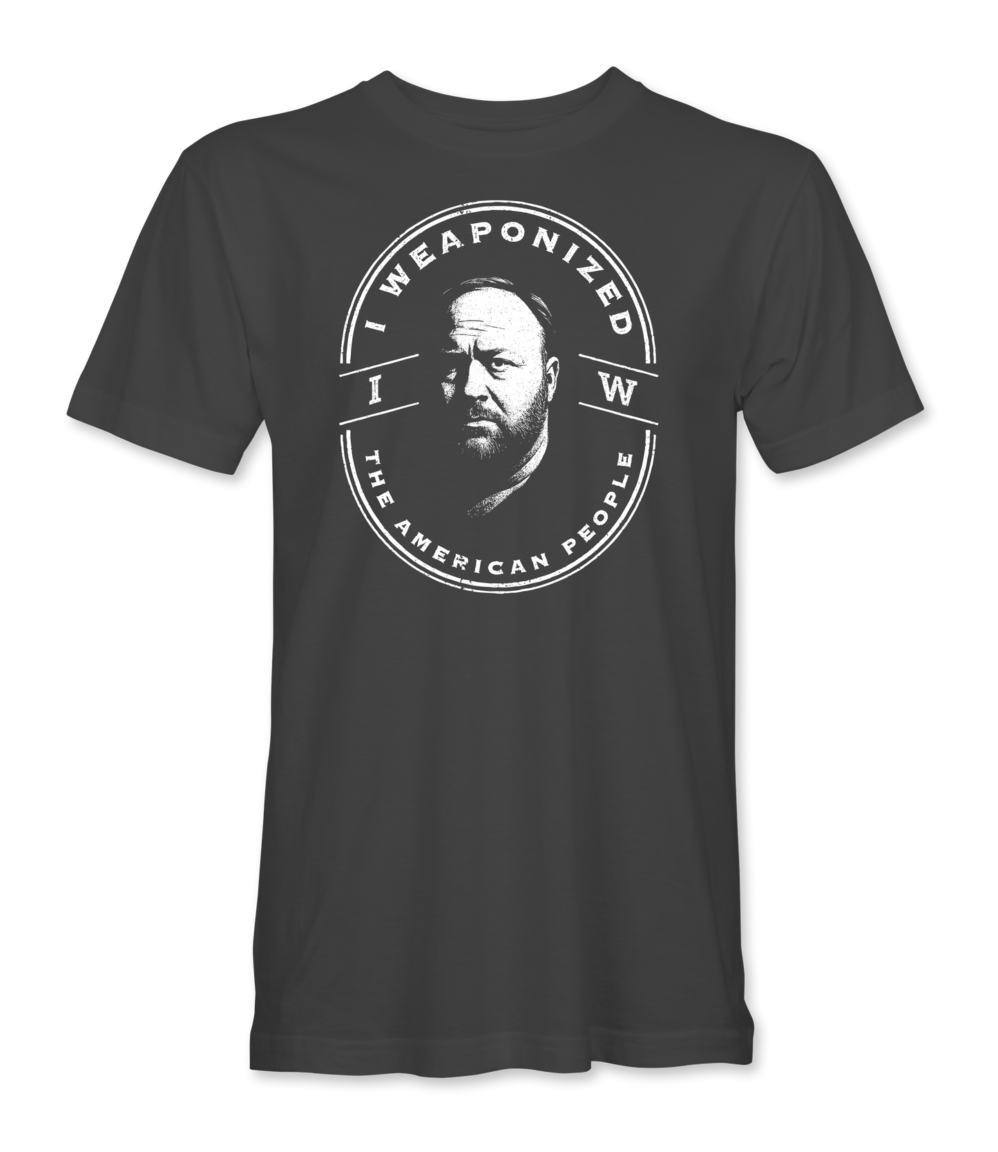 I Weaponized The American People T-Shirt