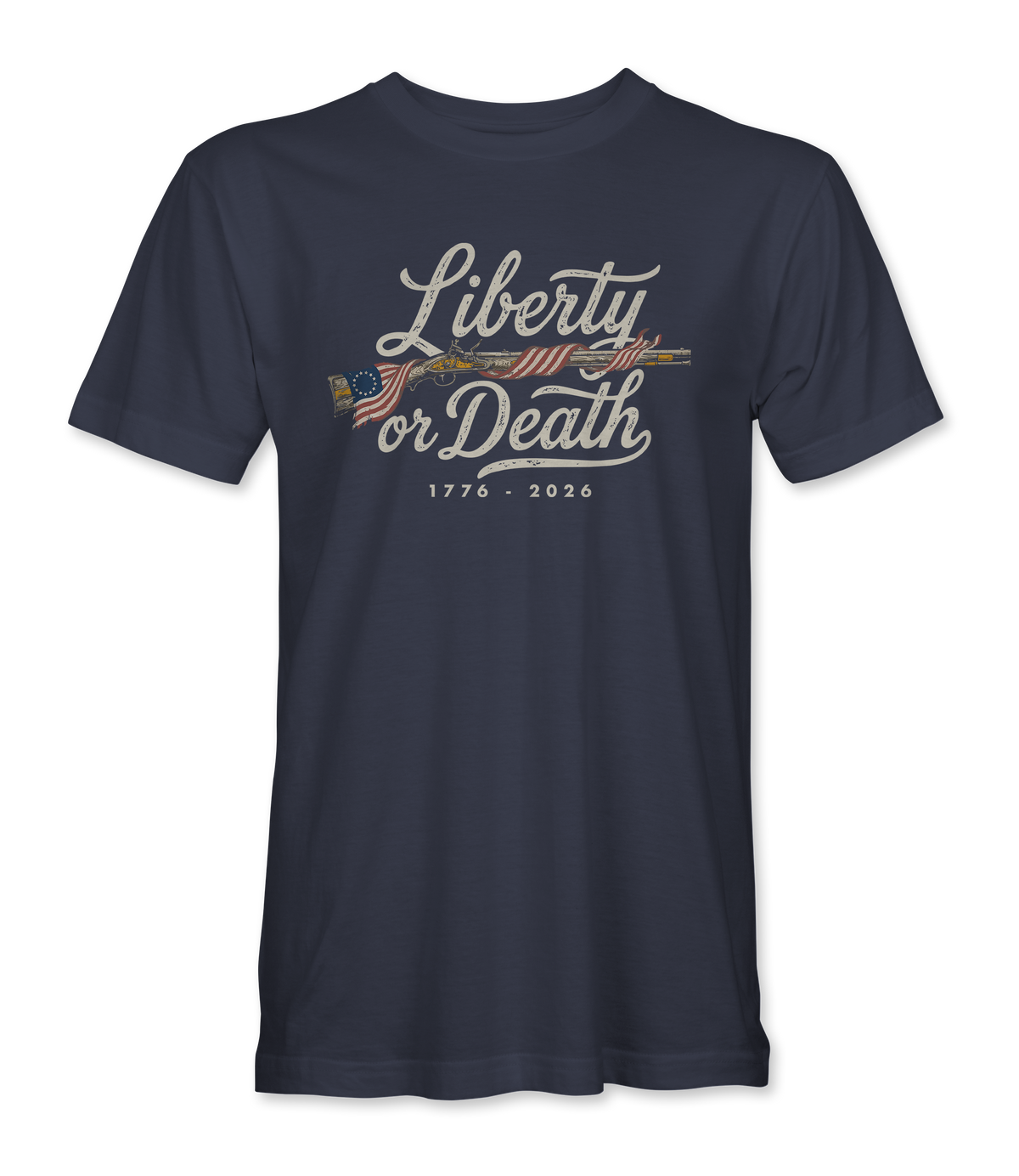 Liberty Or Death 1776-2026 T-Shirt