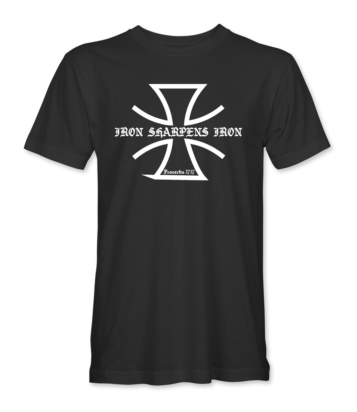Iron Sharpens Iron "Proverbs 27:17" T-Shirt