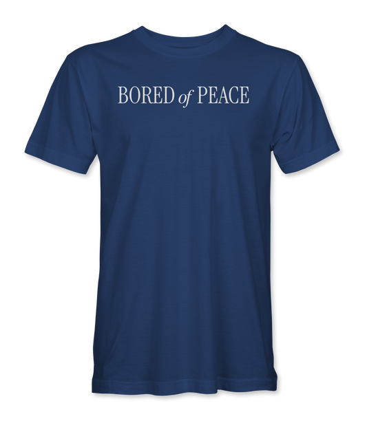 Bored of Peace Limited Edition T-Shirt
