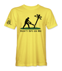Don't Spy On Me T-Shirt