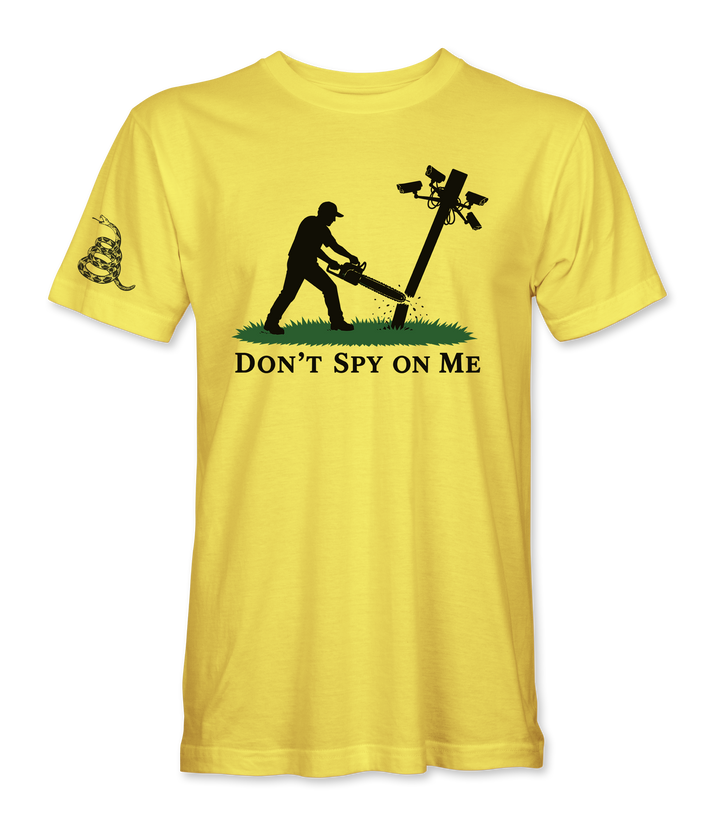 Don't Spy On Me T-Shirt