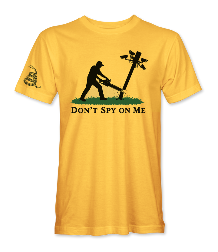 Don't Spy On Me T-Shirt