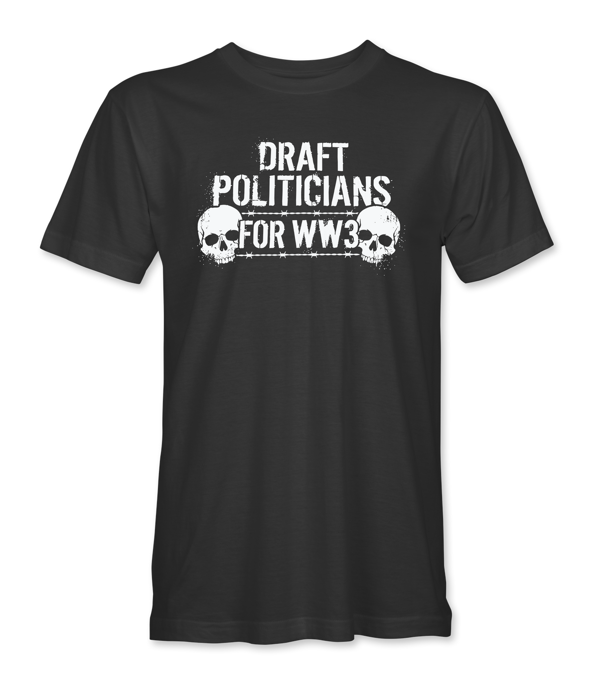The Alex Jones Store - Black 'Draft Politicians For WW3' Limited Edition tee with white grunge text, barbed wire and twin skulls graphic