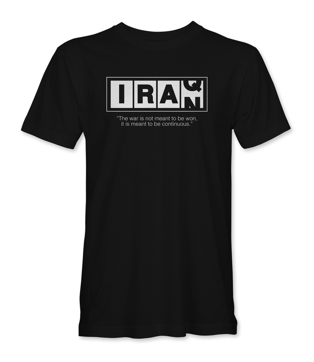 The Alex Jones Store - Black t-shirt with sliding 'IRAN/IRAQ' tile graphic and 'The war is not meant to be won, it is meant to be continuous' quote