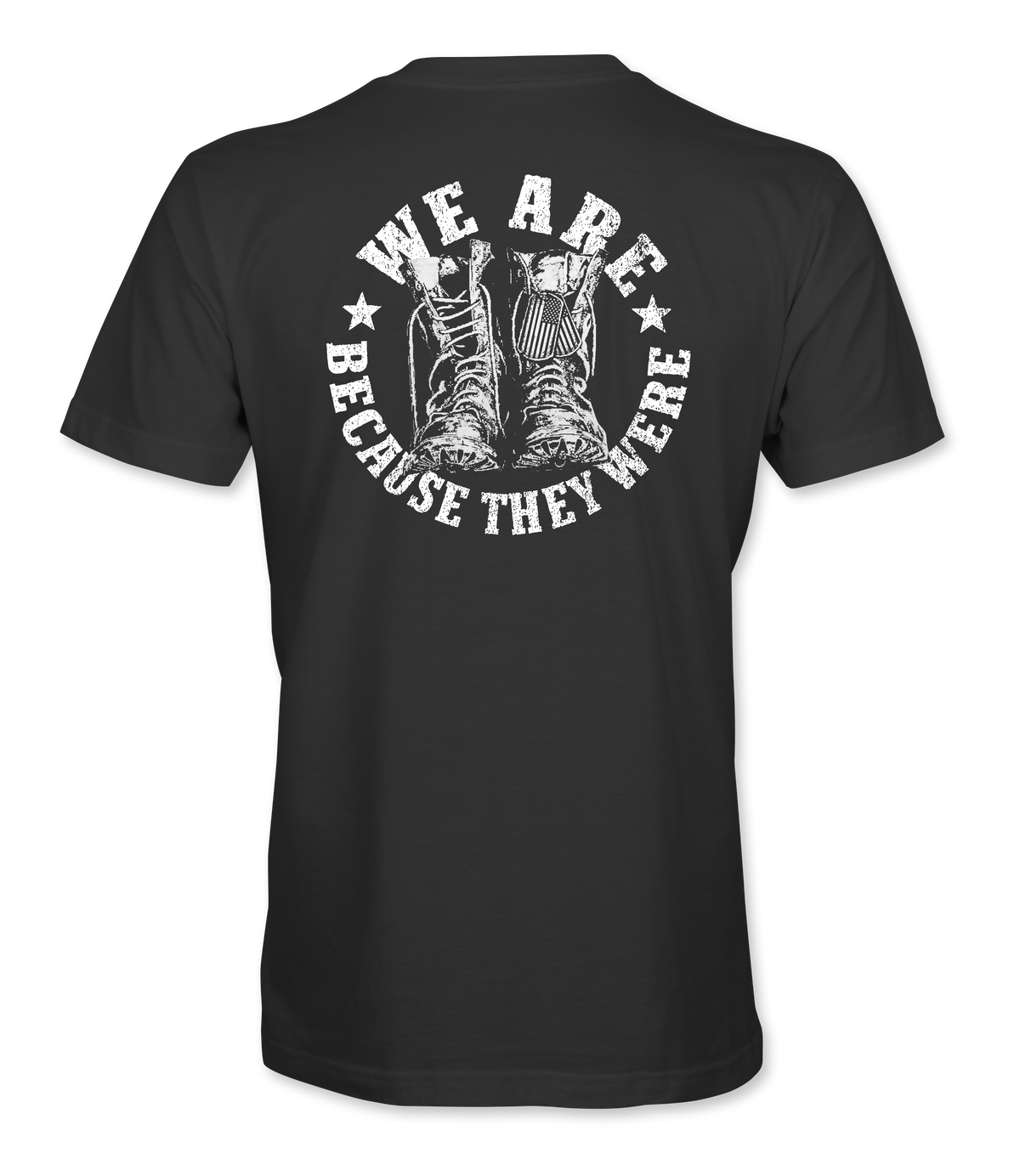 We Are Because They Are "Limited Edition" T-Shirt