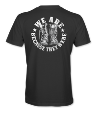 We Are Because They Are "Limited Edition" T-Shirt