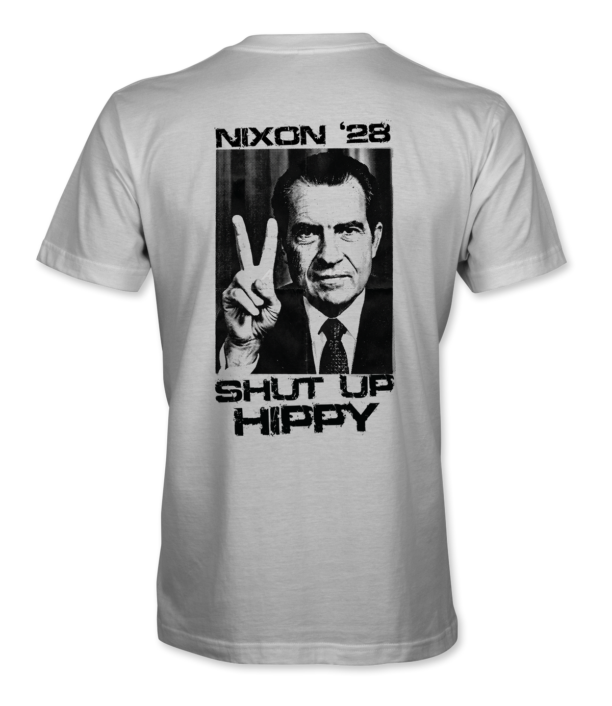 Shut Up Hippy "Nixon '28" T-Shirt