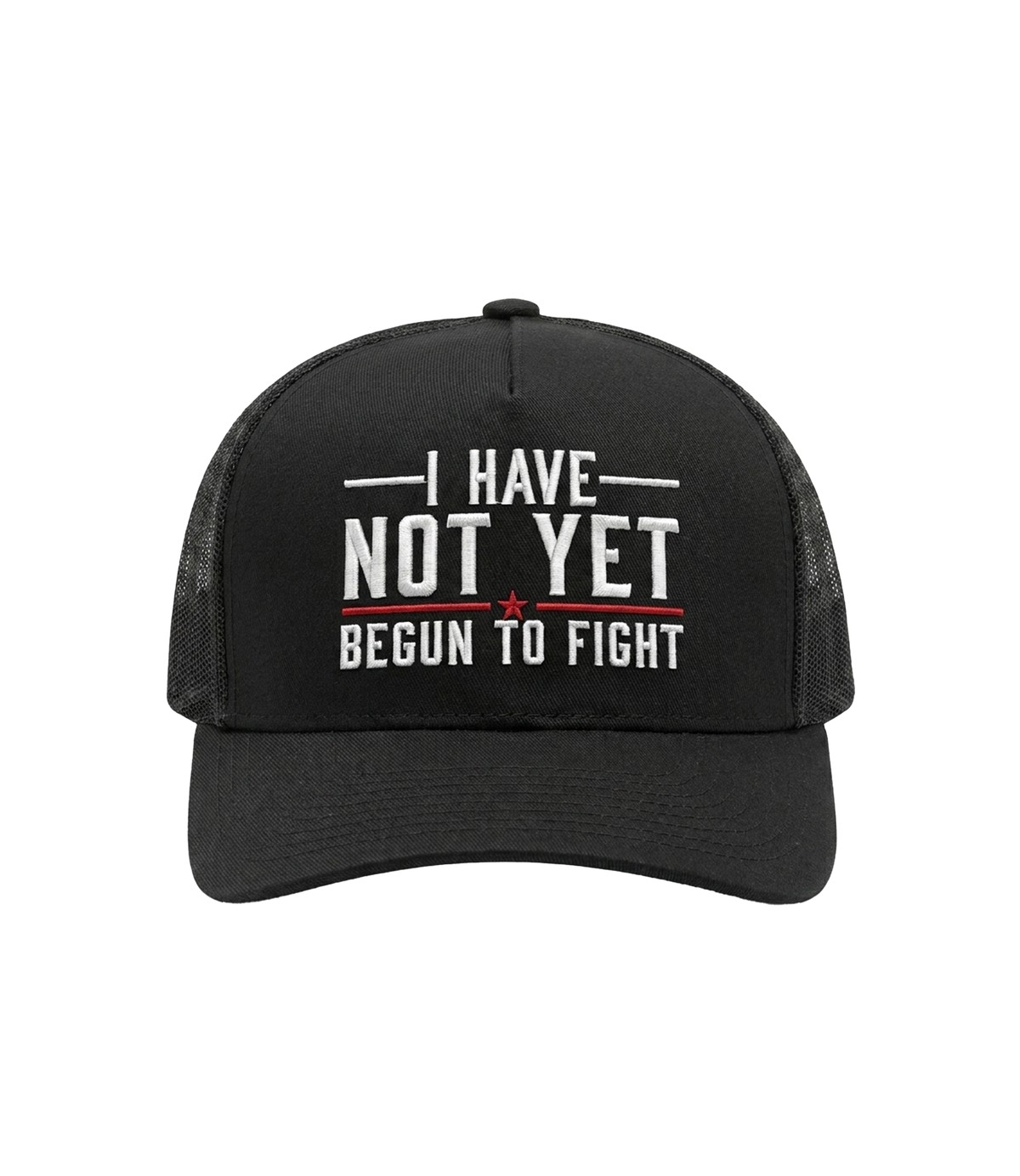 I Have Not Yet Begun To Fight Trucker Hat