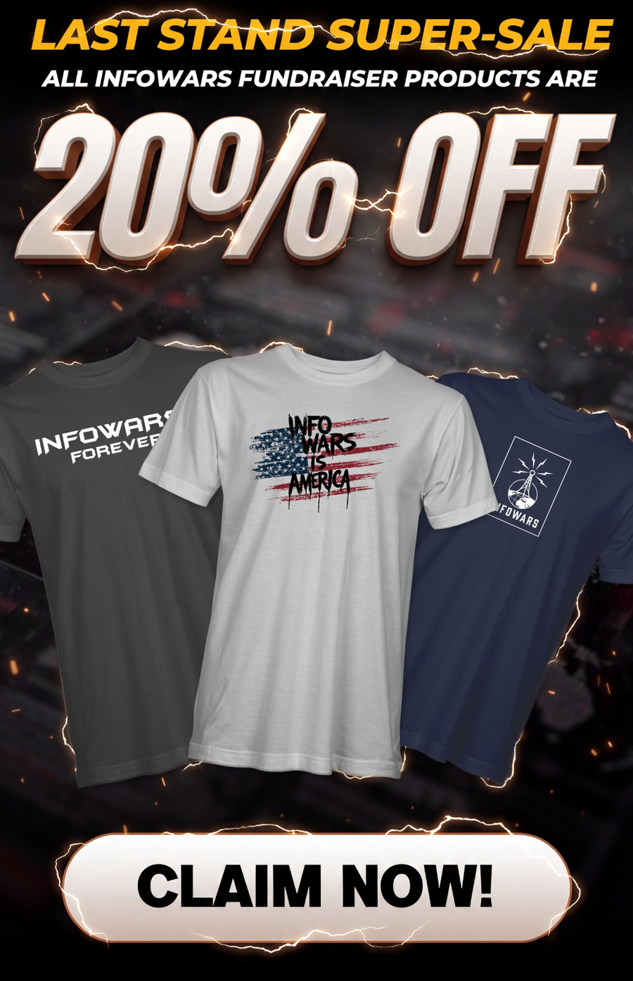 Infowars Apparel Last Stand Super-Sale 20% Off