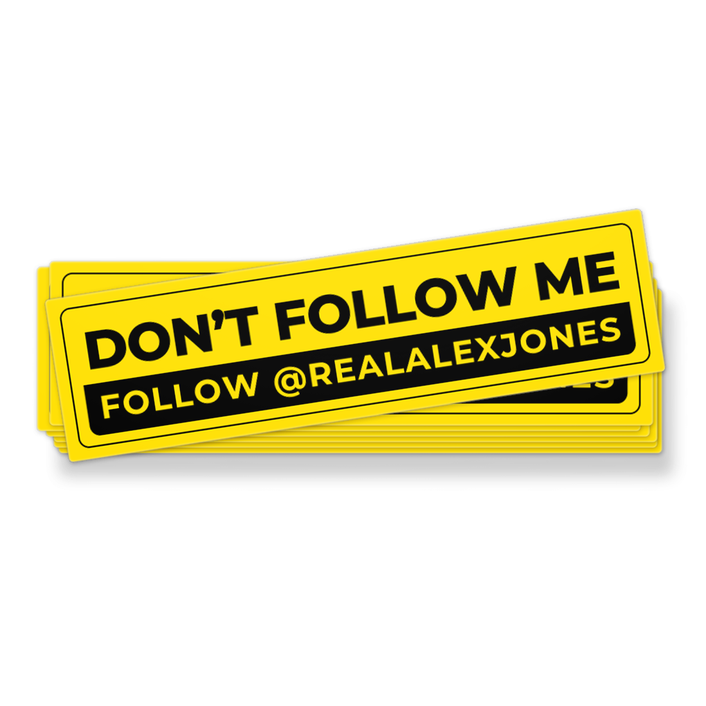 The Alex Jones Store - Yellow 'Don't Follow Me, Follow @REALALEXJONES' bumper sticker with bold black text on bright yellow weatherproof vinyl