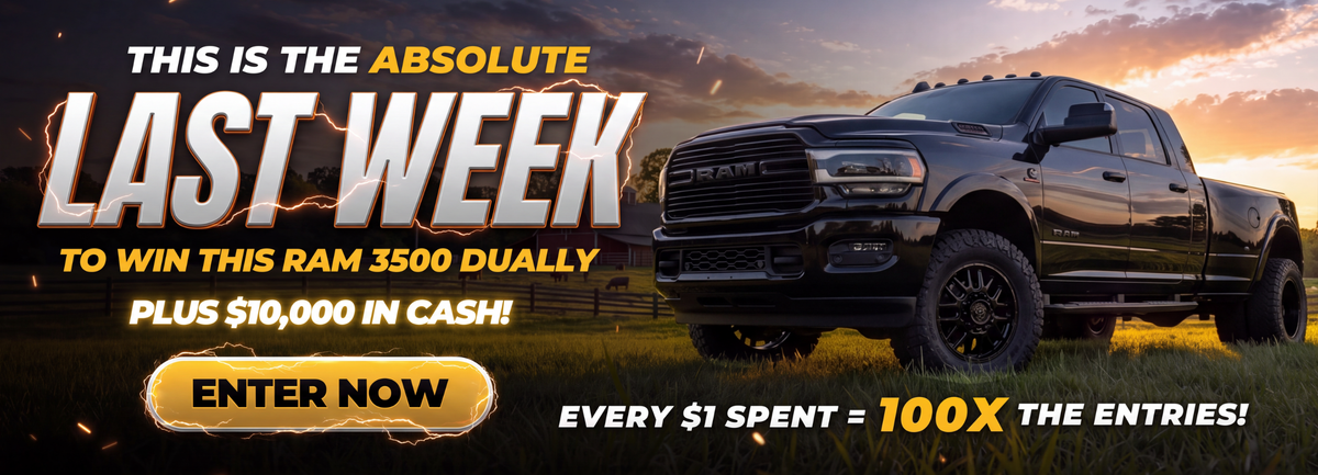 This is the absolute last week to win this RAM 3500 Dually plus $10,000 in cash. Every $1 spent = 100X the entries. Enter now.