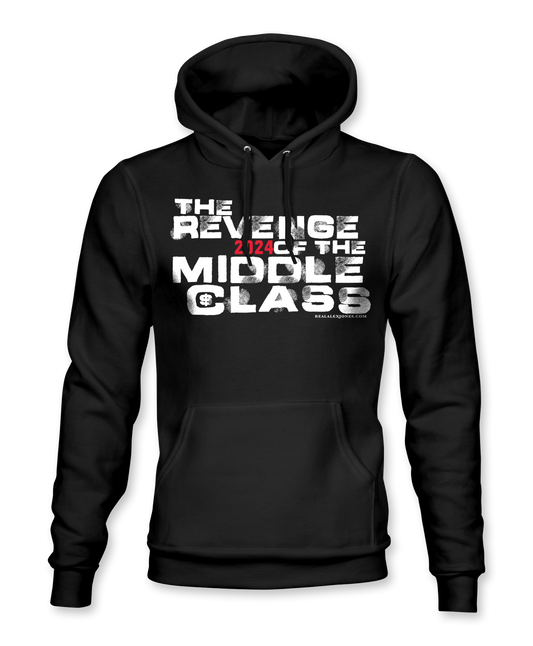 Revenge Of The Middle Class Hoodie