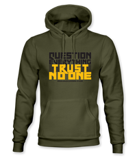 The Alex Jones Store - Olive green Question Everything Trust No One hoodie with bold yellow and dark gray slogan graphic on front