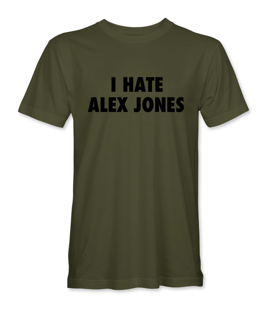 I Hate Alex Jones T-Shirt