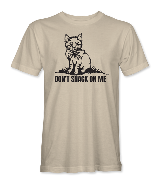 Don't Snack On Me T-Shirt