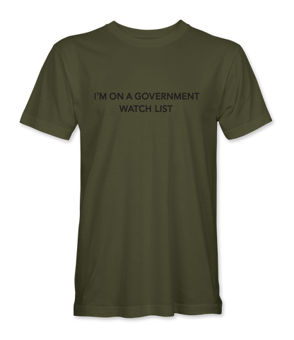 Government Watch List T-Shirt