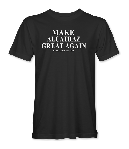 Make Alcatraz Great Again T-Shirt
