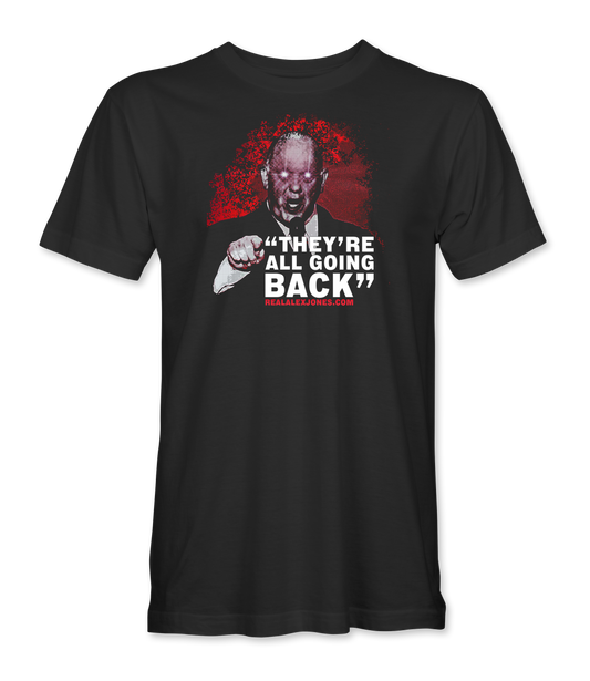 They're All Going Back T-Shirt