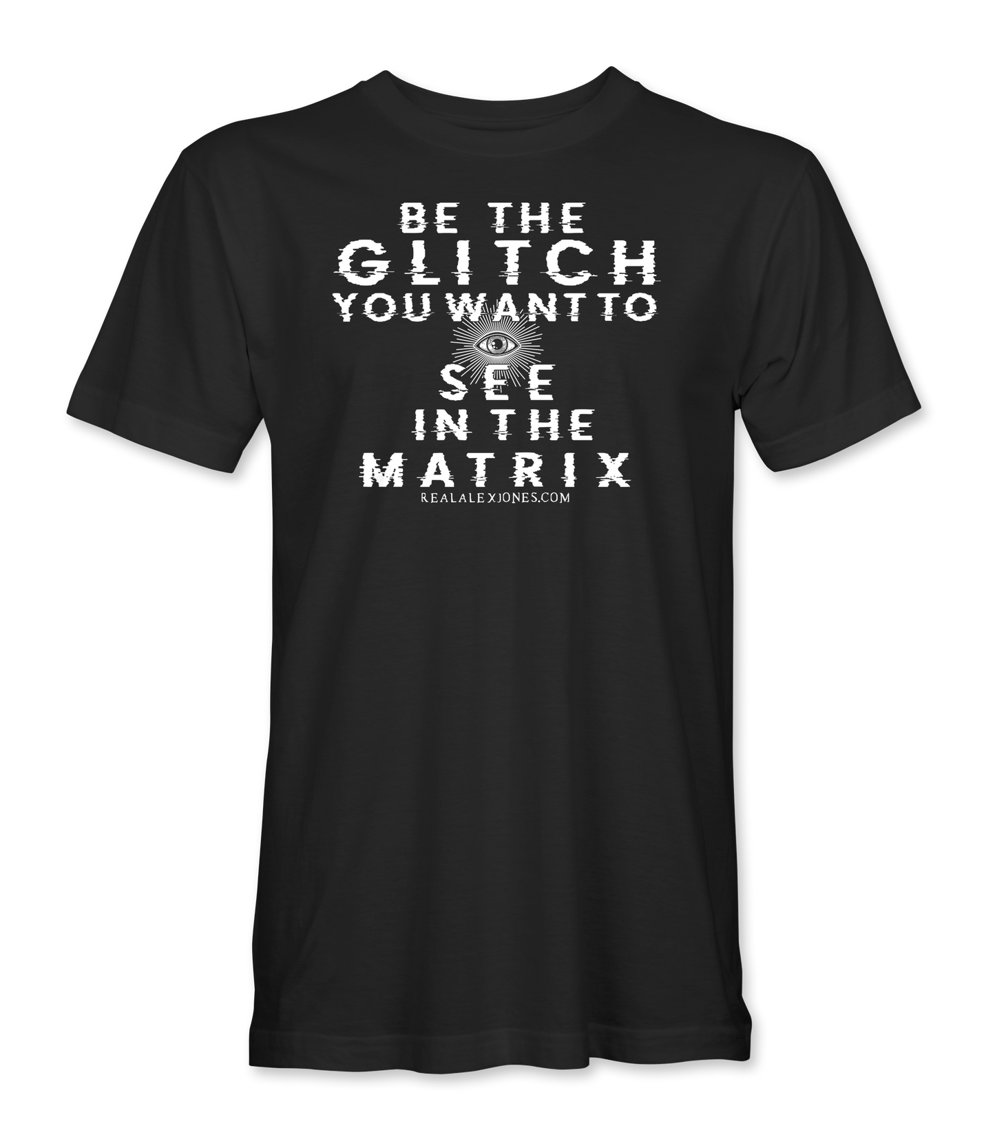 Be The Glitch T-Shirt