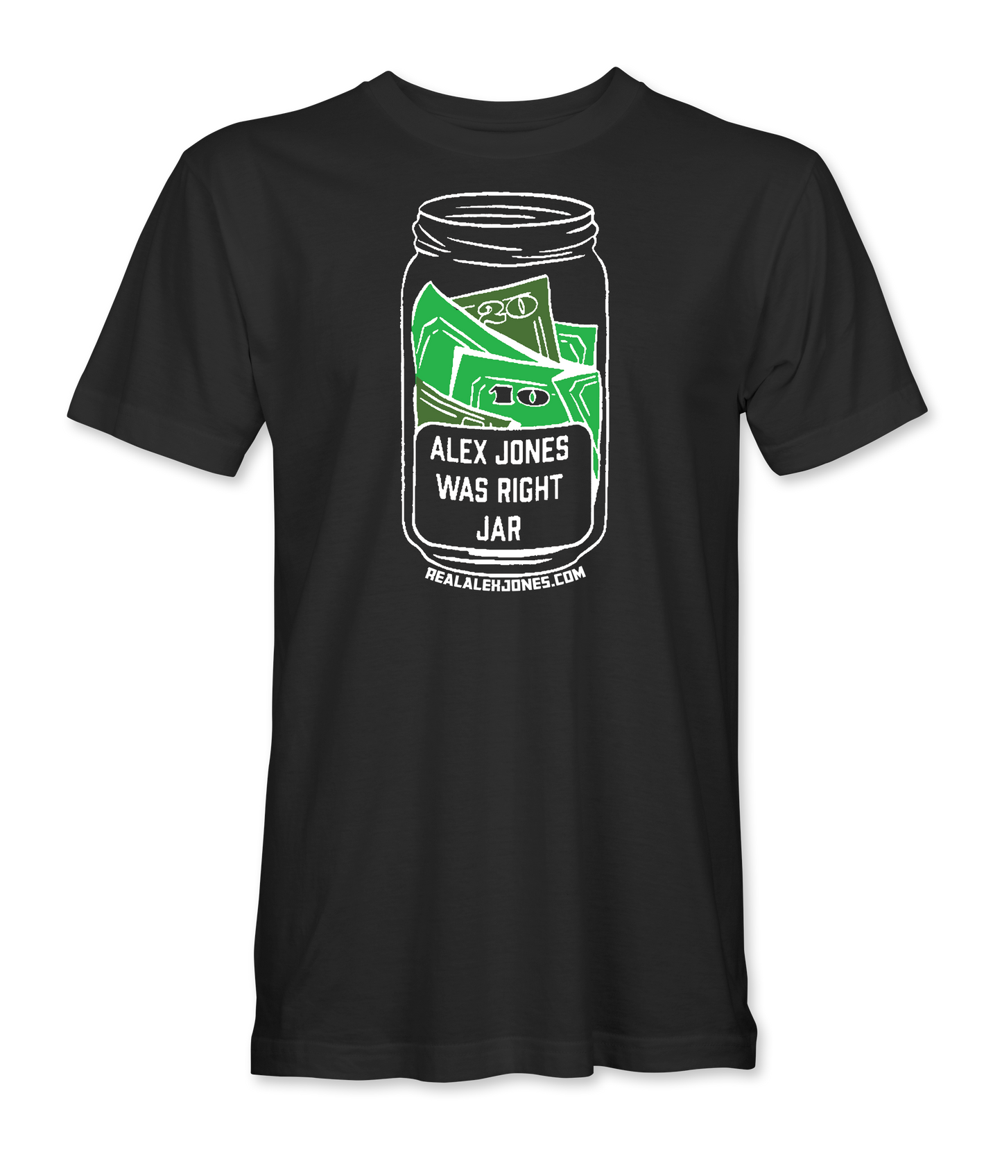 Alex Jones Was Right Jar T-Shirt