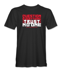 The Alex Jones Store - Black Question Everything Trust No One t-shirt with red and white striped slogan graphic, realalexjones.com tag