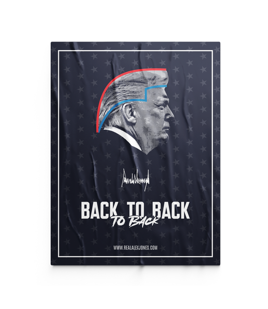 Trump Back To Back To Back Poster