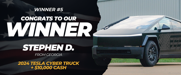 Stephen D., Georgia
 — won 2024 Tesla Cyber Truck + $10,000 Cash