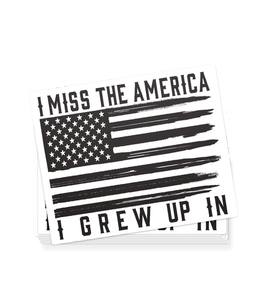 I Miss The America Decal