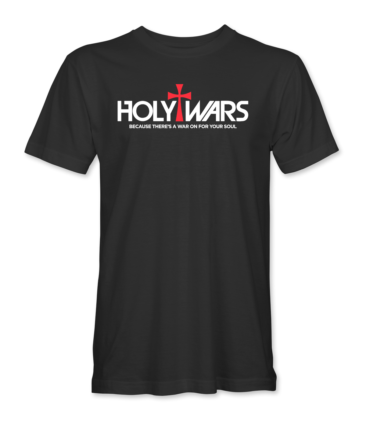 There's A War On For Your Soul T-Shirt