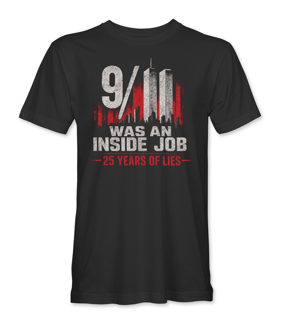 The Alex Jones Store - Front of black 9/11 Was An Inside Job t-shirt with distressed Twin Towers skyline and 25 Years Of Lies in red