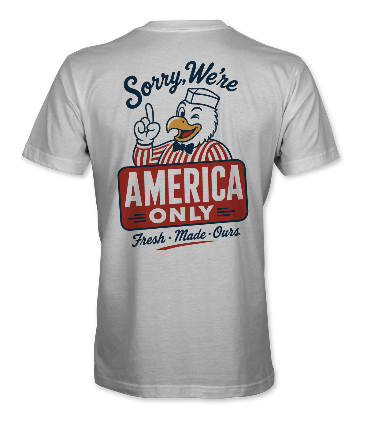 The Alex Jones Store - Back of white Sorry We're America Only t-shirt with vintage diner eagle mascot and red America Only sign